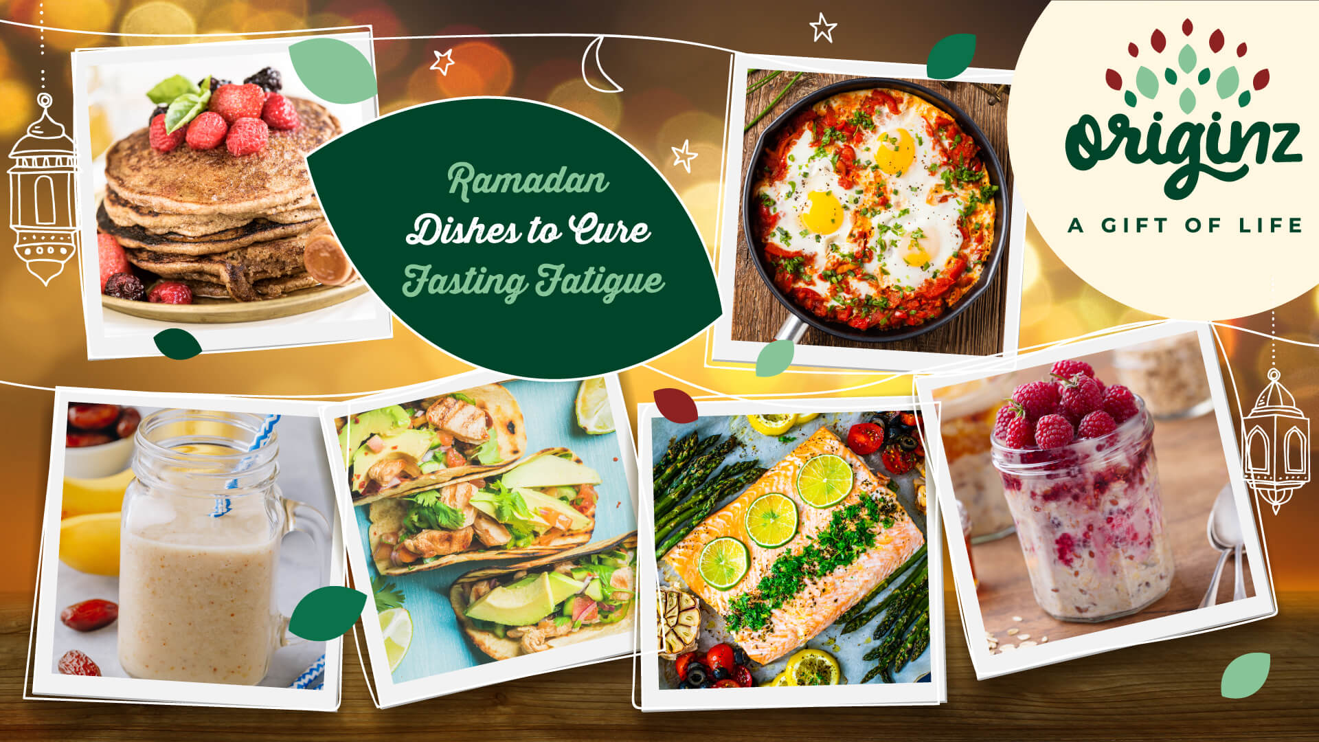 Ramadan Dishes to Cure Fasting Fatigue